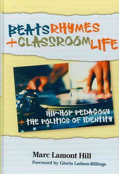 Beats, Rhymes and Classroom Lifebeats 