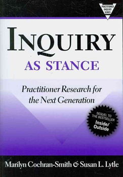 Inquiry As Stance