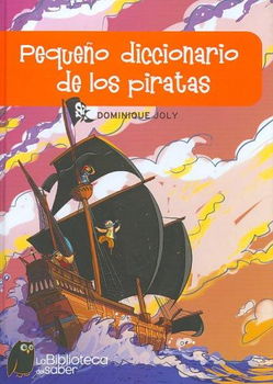 Pequeno diccionario de los piratas/ Small Dictionary of Piratespequeno 