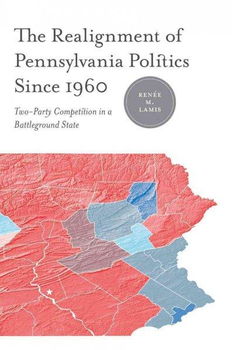 The Realignment of Pennsylvania Politics Since 1960realignment 