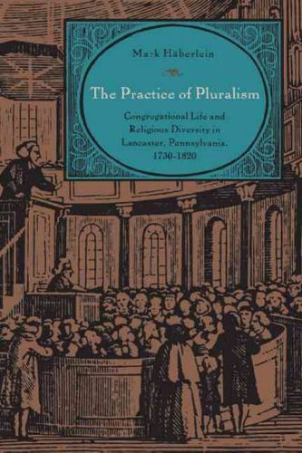The Practice of Pluralismpractice 