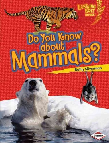 Do You Know About Mammals?know 