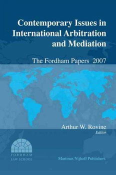 Contemporary Issues in International Arbitration and Mediation 2008contemporary 