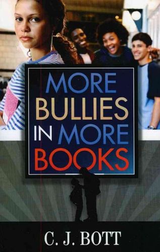 More Bullies in More Booksbullies 