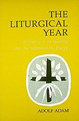 The Liturgical Yearliturgical 