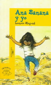 Ana Banana Y Yo/ Anna Banana And Meana 