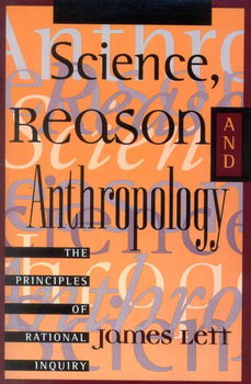 Science, Reason, and Anthropologyscience 