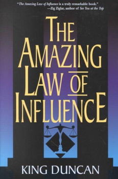 The Amazing Law of Influencelaw 