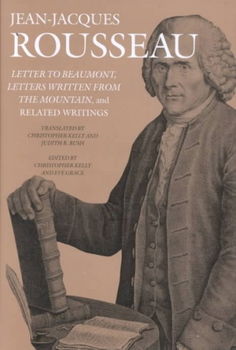 Letter to Beaumont, Letters Written from the Mountain, and Related Writingsletter 