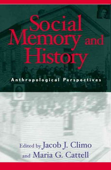 Social Memory and Historysocial 