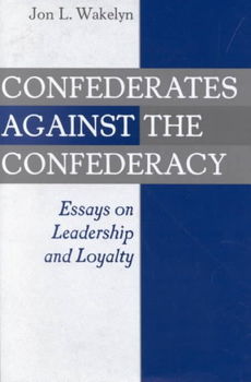Confederates Against the Confederacyconfederates 