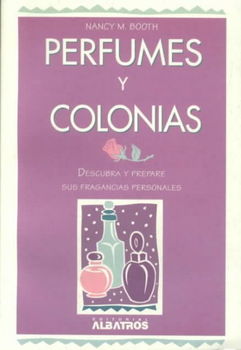 Perfumes y Colonias/ Perfumes and Colognesperfumes 