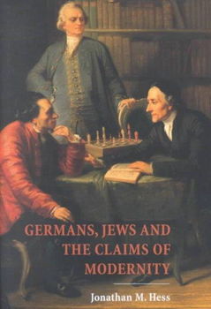 Germans, Jews and the Claims of Modernitygermans 