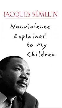 Nonviolence Explained to My Childrennonviolence 