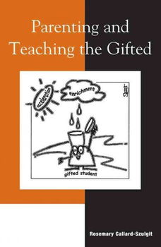 Parenting and Teaching the Giftedparenting 