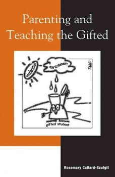 Parenting and Teaching the Giftedparenting 