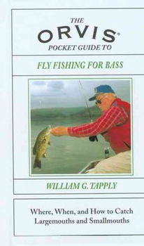 The Orvis Pocket Guide to Fly Fishing for Bassorvis 
