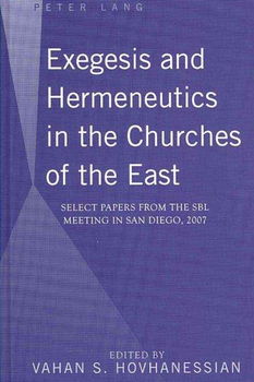 Exegesis and Hermeneutics in the Churches of the Eastexegesis 