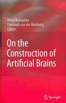 On the Construction of Artificial Brainsconstruction 