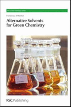 Alternative Solvents for Green Chemistryalternative 