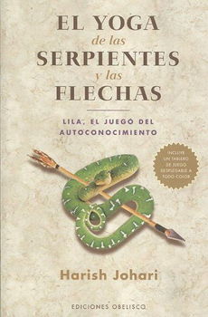 El Yoga de las Serpientes y las Flechas/ The Yoga of Snakes and Arrowsyoga 