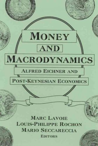 Money and Macrodynamicsmoney 