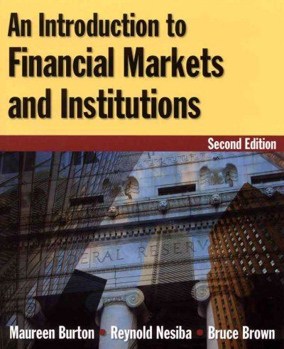 An Introduction to Financial Markets and Institutionsinstitutions 