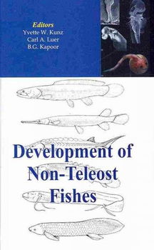 Development of Non-Teleost Fishesdevelopment 