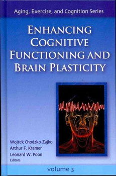 Enhancing Cognitive Functioning and Brain Plasticityenhancing 