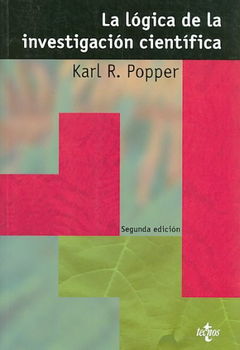 La logica de la investigacion cientifica/ The Logic of the Scientific Discoverylogica 