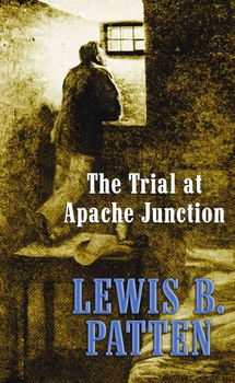 The Trial at Apache Junctiontrial 