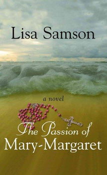 The Passion of Mary Margaretpassion 