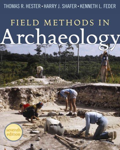 Field Methods in Archaeologyfield 