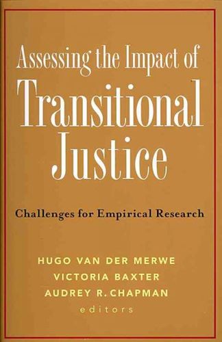 Assessing the Impact of Transitional Justiceassessing 