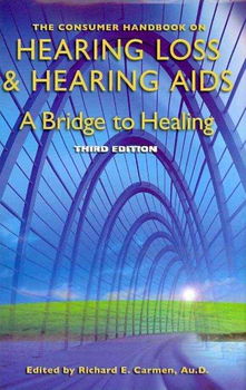 The Consumer Handbook on Hearing Loss and Hearing Aidsconsumer 