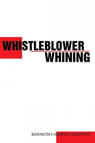 Whistleblower Whiningwhistleblower 