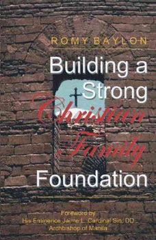 Building a Strong Christian Family Foundationbuilding 