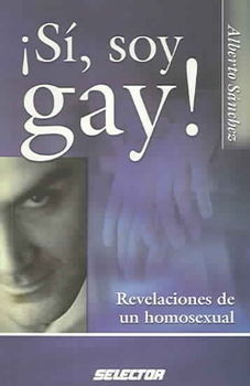 Si, Soy Gay / Yes, I am Gaysoy 