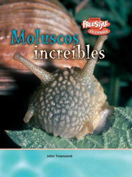 Moluscos increibles / Incredible Mollusksmoluscos 