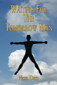 Waiting for the Tomorrow Manwaiting 