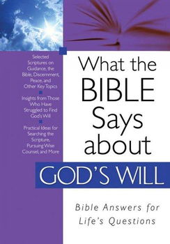 What the Bible Says About God's Willbible 