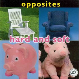 Opposites: Hard and Softopposites 