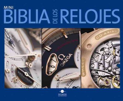 Mini biblia de los relojes/ Mini Watch Biblebiblia 
