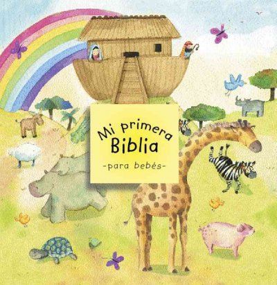 Mi primera Biblia para bebes / Baby's First Bibleprimera 