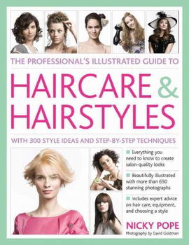 The Professional's Illustrated Guide to Haircare & Hairstylesprofessional 