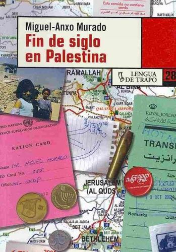 Fin de siglo en Palestina/ Palestine At The Turn Of The Centuryfin 