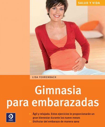 Gimnasia para embarazadas/ Pregnancy Exercisesgimnasia 