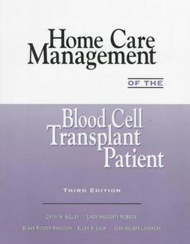 Homecare Management of the Blood Cell Transplant Patienthomecare 