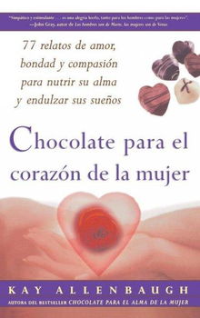 Chocolate Para El Corazon De LA Mujerchocolate 