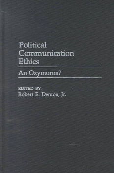 Political Communication Ethicspolitical 